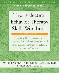 The Dialectical Behavior Therapy Skills Workbook cover